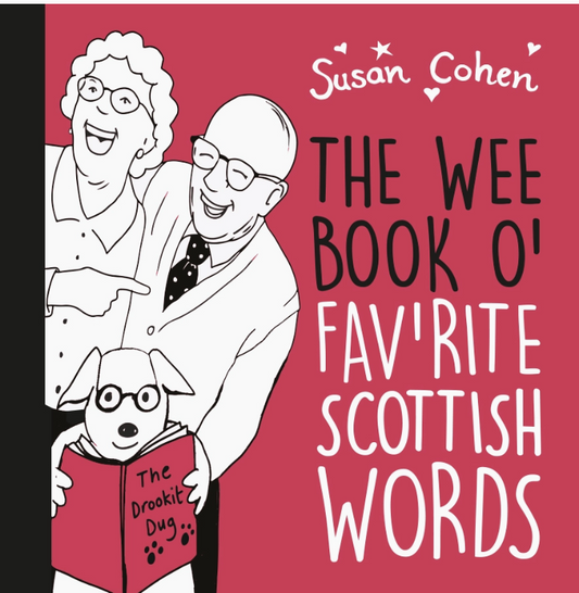 The Wee Book o' Fav'rite Scottish Words